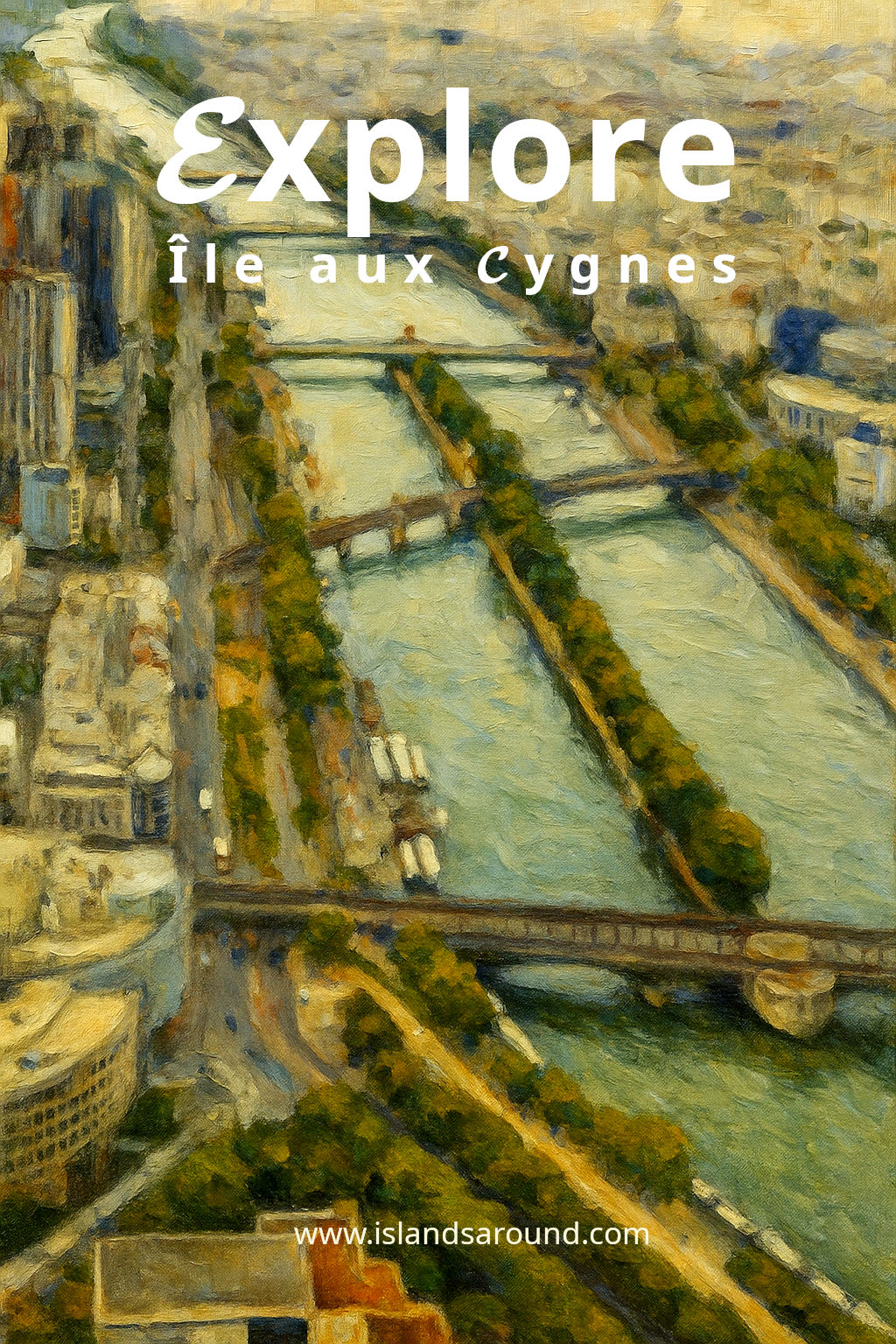 Explore Île aux Cygnes: Paris’ Hidden Gem in the Seine