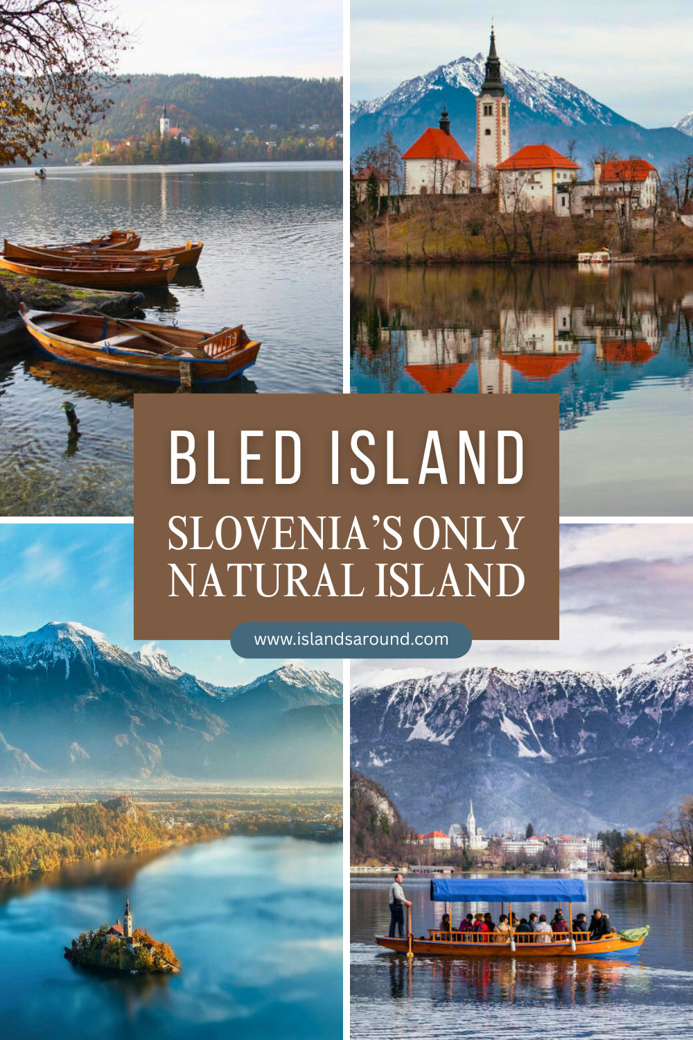 Bled Island: Slovenia's Only Natural Island