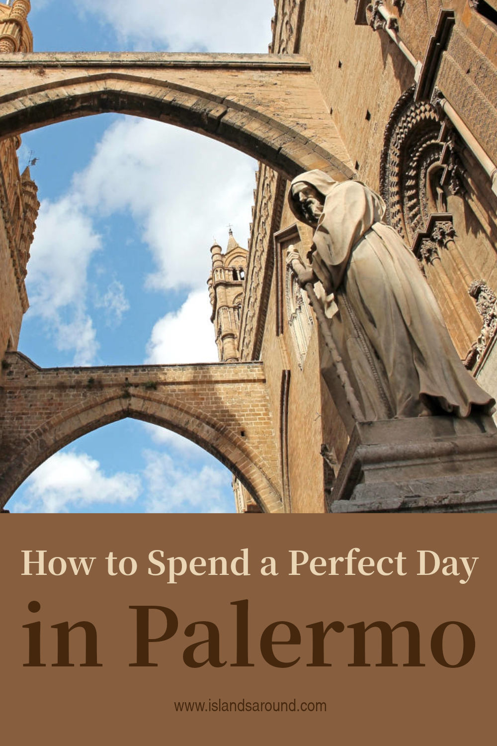 How to Spend A Perfect Day in Palermo, Sicily